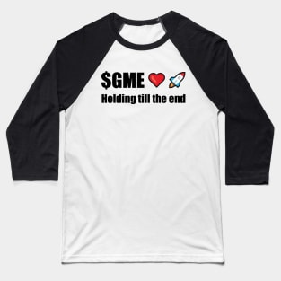 Gamestop holding till the end Baseball T-Shirt